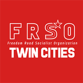 Freedom Road Socialist Organization Twin Cities